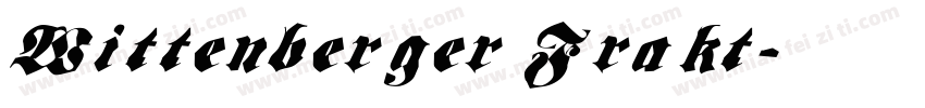 Wittenberger Frakt字体转换
